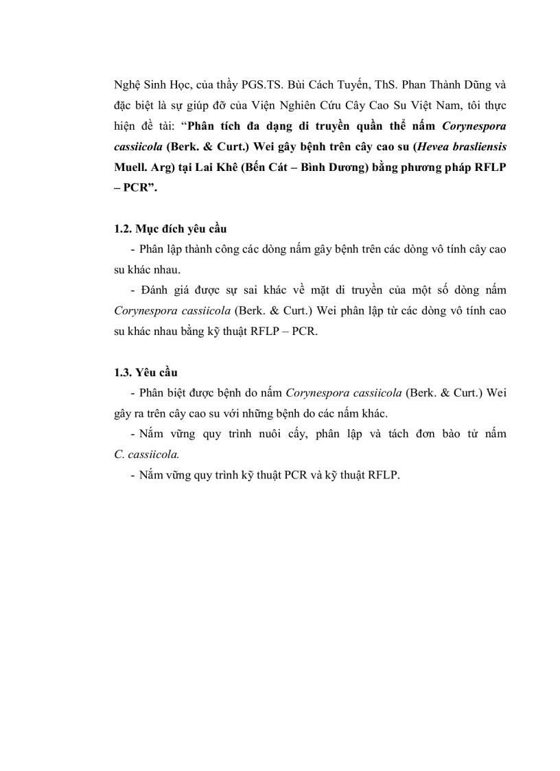image for page HÂN TÍCH ĐA DẠNG DI TRUYỀN QUẦN THỂ NẤM Corynespora cassiicola Berk Curt Wei GÂY BỆNH TRÊN CÂY CAO SU Hevea brasiliensis Muell Arg TẠI LAI KHÊ BẾN CÁT BÌNH DƯƠNG BẰNG PHƯƠNG PHÁP RFLP P