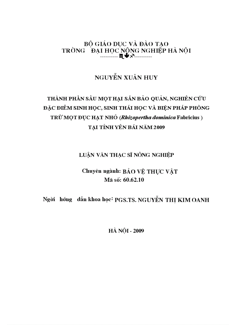 Thành phần sâu mọt hại sắn bảo quản nghiên cứu đặc điểm sinh học sinh thái học và biện pháp phòng trừ mọt đục hạt nhỏ Rhizopertha dominica Fabricius tại tỉnh Yên Bái năm 2009