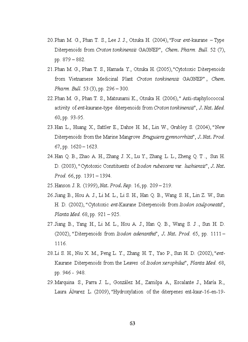 image for page Nghiên cư u bán tổng hợp các dẫn xuất của ent kauran diterpenoid từ cây khổ sâm Bắc Bộ Croton tonkinensis Gagnep Euphorbiaceae và khảo sát hoạt tính sinh học của chúng