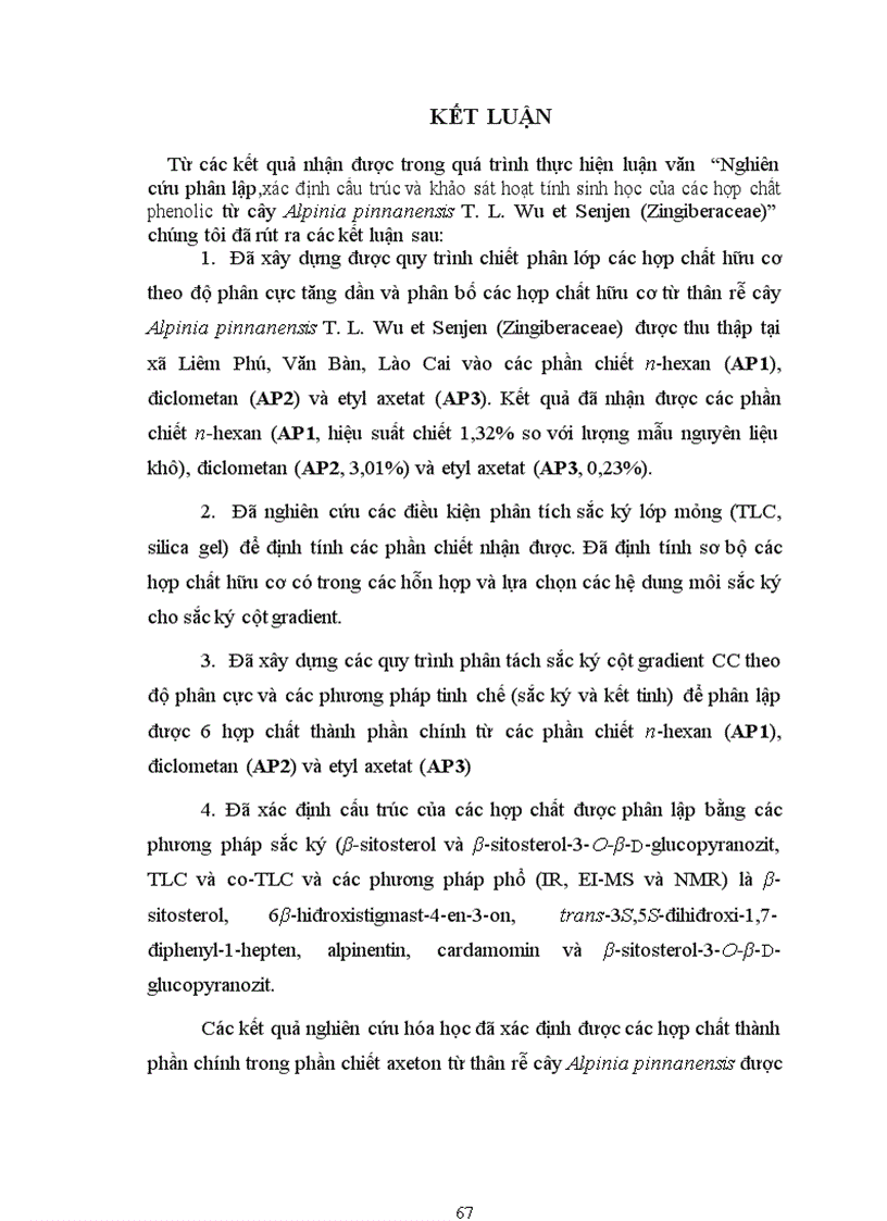 image for page Nghiên cứu phân lập xác định cấu trúc và khảo sát hoạt tính sinh học của các hợp chất và khảo sát hoạt tính sinh học của các hợp chất Phenolic từ cây Alpinia pinnanensist l wu et senjen