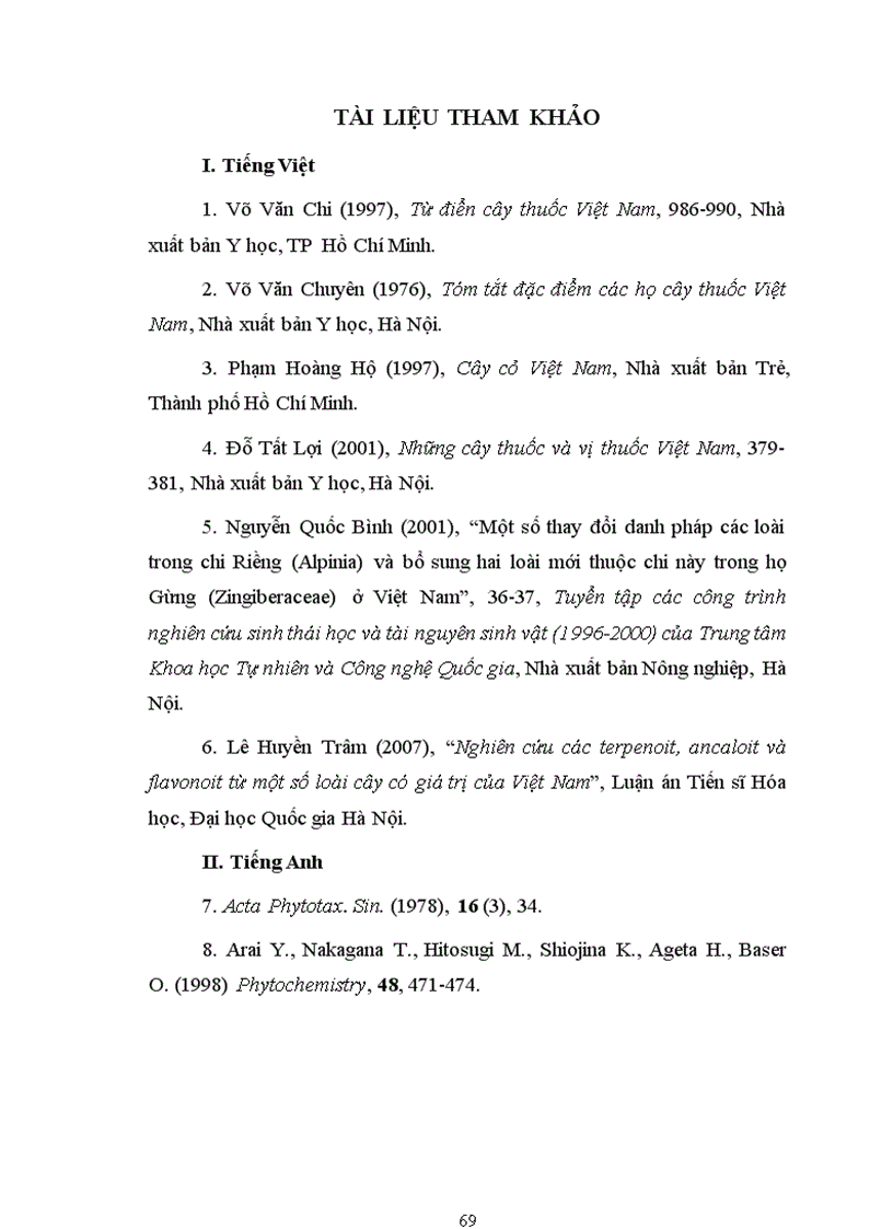 image for page Nghiên cứu phân lập xác định cấu trúc và khảo sát hoạt tính sinh học của các hợp chất và khảo sát hoạt tính sinh học của các hợp chất Phenolic từ cây Alpinia pinnanensist l wu et senjen