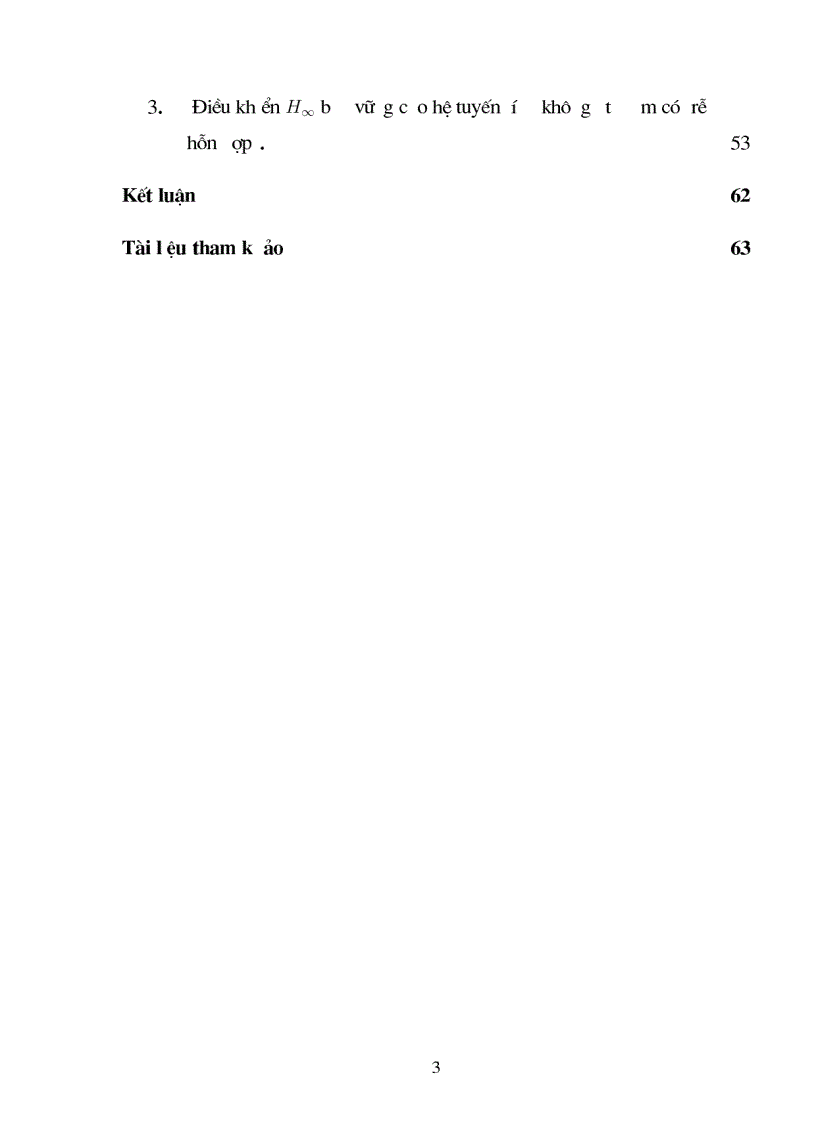 image for page Giới thiệu một số kết quả về bài toán điều khiển H1 cho hệ không ôtônôm không có trễ và có trễ với giả thiết điều khiển được