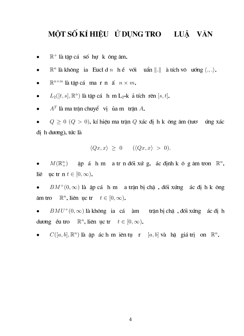 image for page Giới thiệu một số kết quả về bài toán điều khiển H1 cho hệ không ôtônôm không có trễ và có trễ với giả thiết điều khiển được