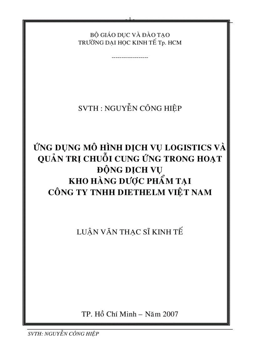 Ứng dụng mô hình dịch vụ Logistics và quản trị chuỗi cung ứng trong hoạt động dịch vụ kho hàng dược phẩm tại công ty TNHH DIETHELM Việt Nam