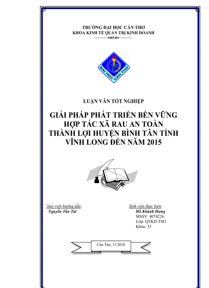 Giải pháp phát triển bền vững hợp tác xã rau an toàn Thành Lợi huyện Bình Tân tỉnh Vĩnh Long đến năm 2015