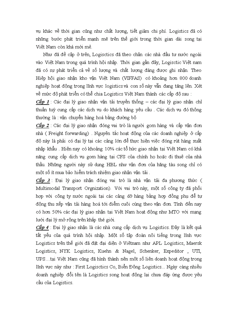 Sưu tầm thực tế về thực trạng của nghành logistics tại Việt Nam hiện nay Phân tích tác động của TMĐT tới logistics KD Mức độ sẵn sàng của các doanh nghiệp Việt Nam cho logistics TMĐT
