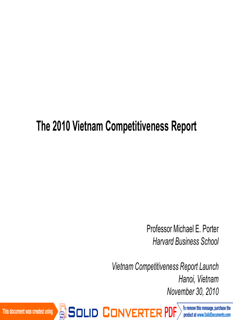 The 2010 Vietnam competitiveness report Phiên bản tiếng Anh của bản báo cáo năng lực cạnh tranh 2010