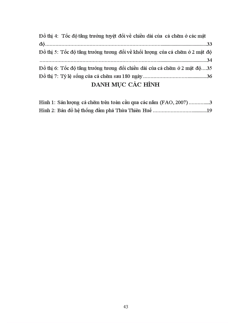 image for page Nghiên cứu ảnh hưởng của mật độ lên tốc độ sinh trưởng và tỉ lệ sống của cá chẽm Lates calcarifer Bloch 1790 tại Thuận An Phú Vang tỉnh Thừa Thiên Huế