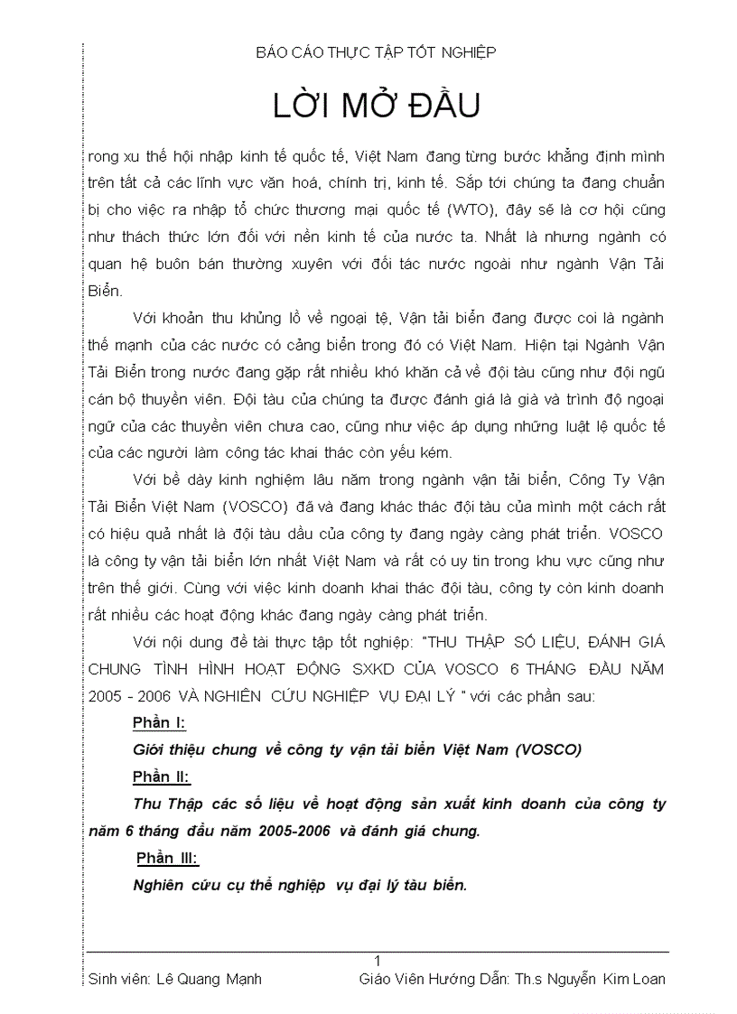 image for page Thu thập số liệu đánh giá chung tình hình hoạt động sxkd của vosco 6 tháng đầu năm 2005 2006 và nghiên cứu nghiệp vụ đại lý