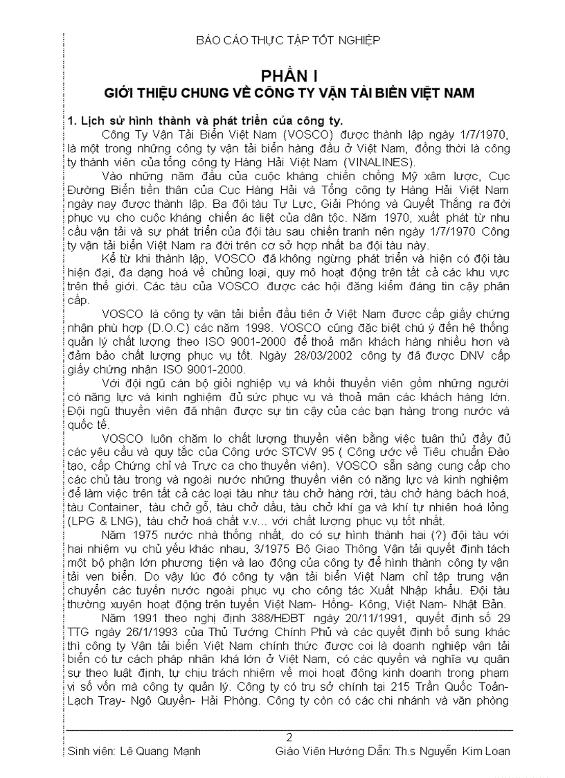 image for page Thu thập số liệu đánh giá chung tình hình hoạt động sxkd của vosco 6 tháng đầu năm 2005 2006 và nghiên cứu nghiệp vụ đại lý