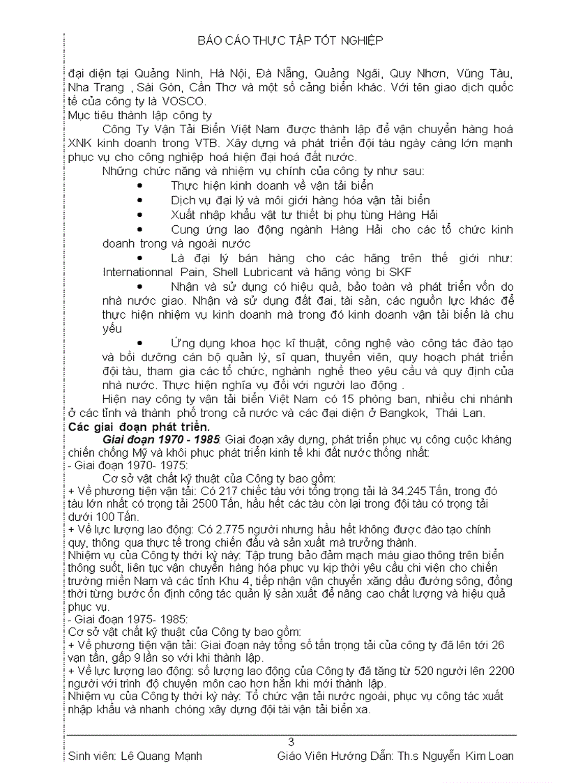 image for page Thu thập số liệu đánh giá chung tình hình hoạt động sxkd của vosco 6 tháng đầu năm 2005 2006 và nghiên cứu nghiệp vụ đại lý