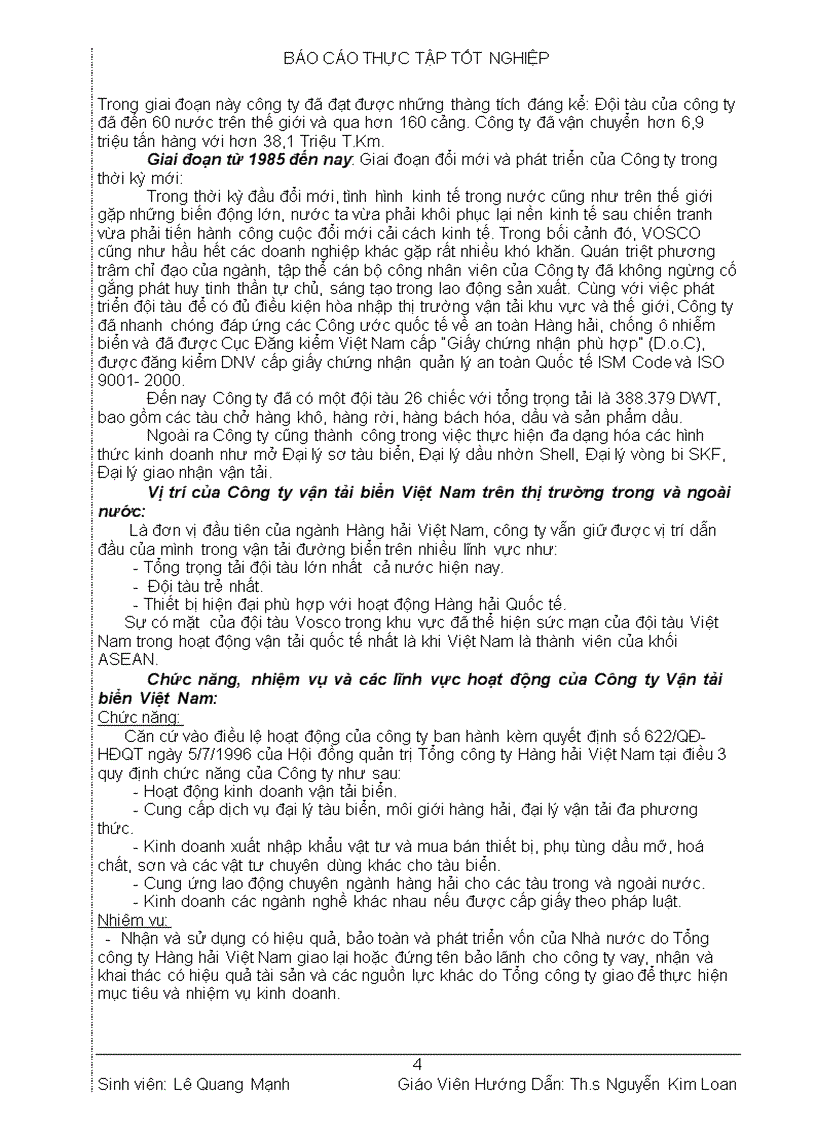 image for page Thu thập số liệu đánh giá chung tình hình hoạt động sxkd của vosco 6 tháng đầu năm 2005 2006 và nghiên cứu nghiệp vụ đại lý