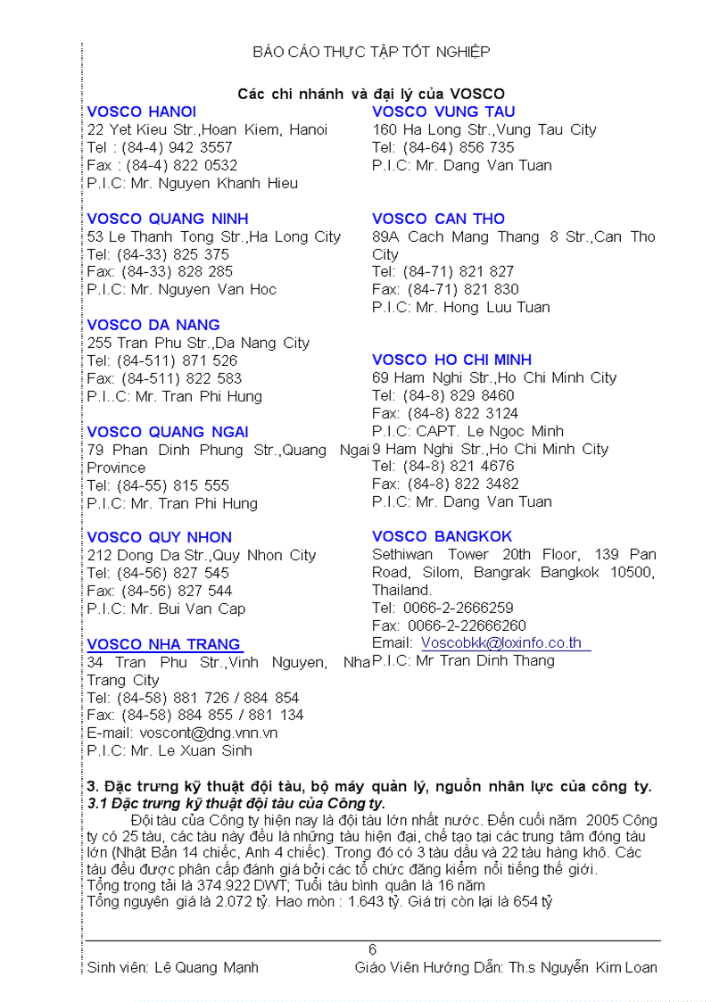 image for page Thu thập số liệu đánh giá chung tình hình hoạt động sxkd của vosco 6 tháng đầu năm 2005 2006 và nghiên cứu nghiệp vụ đại lý