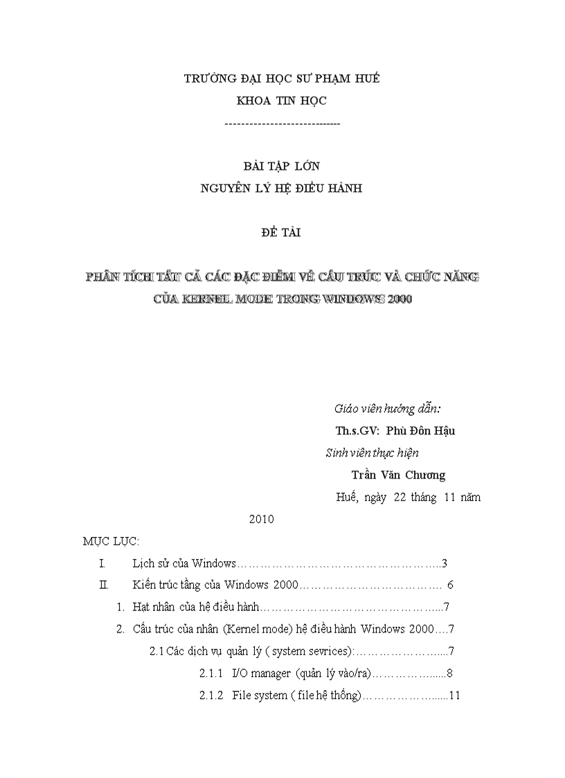Bài tập lớn nguyên lý hệ điều hành Phân tích tất cả các đặc điểm về cấu trúc và chức năng của kernel mode trong windows 2000