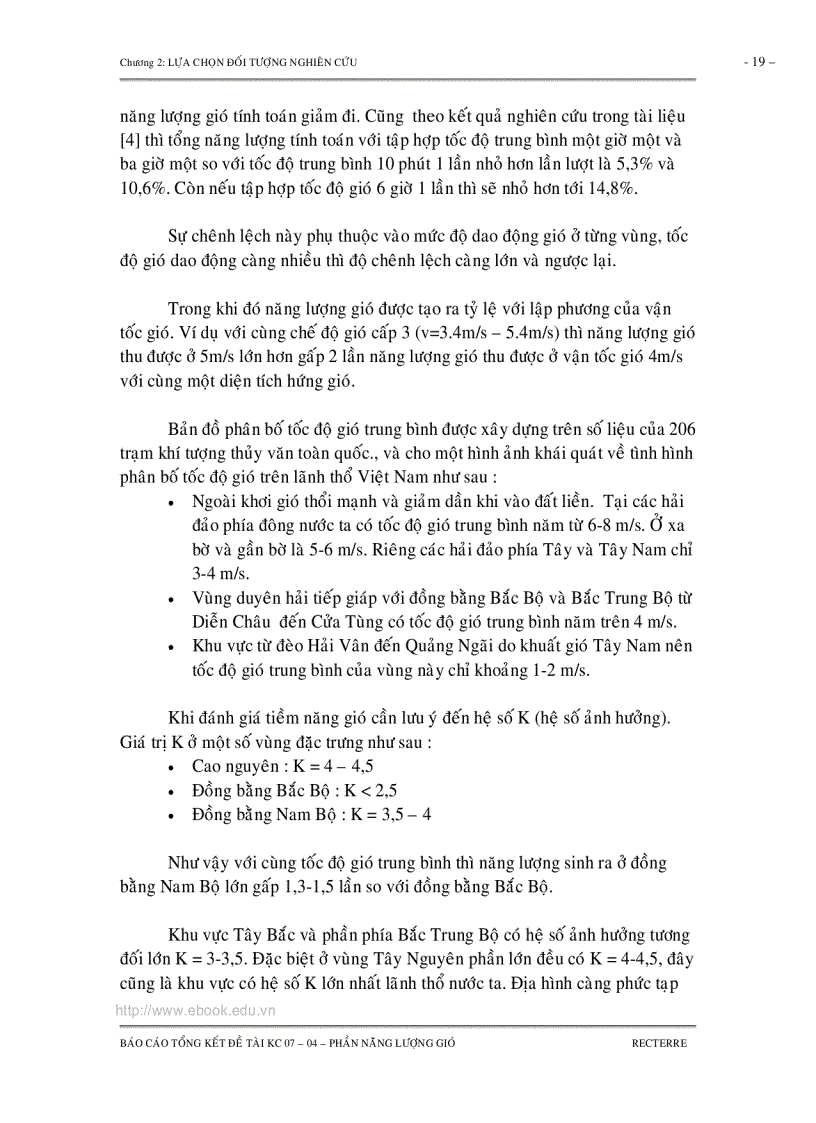 image for page TỔNG KẾT CHUYÊN ĐỀ NĂNG LƯỢNG GIÓ Nghiên cứu lựa chọn công nghệ và thiết bị để khai thác và sử dụng các loại năng lượng tái tạo trong chế biến nông lâm thủy sản sinh hoạt nông thôn