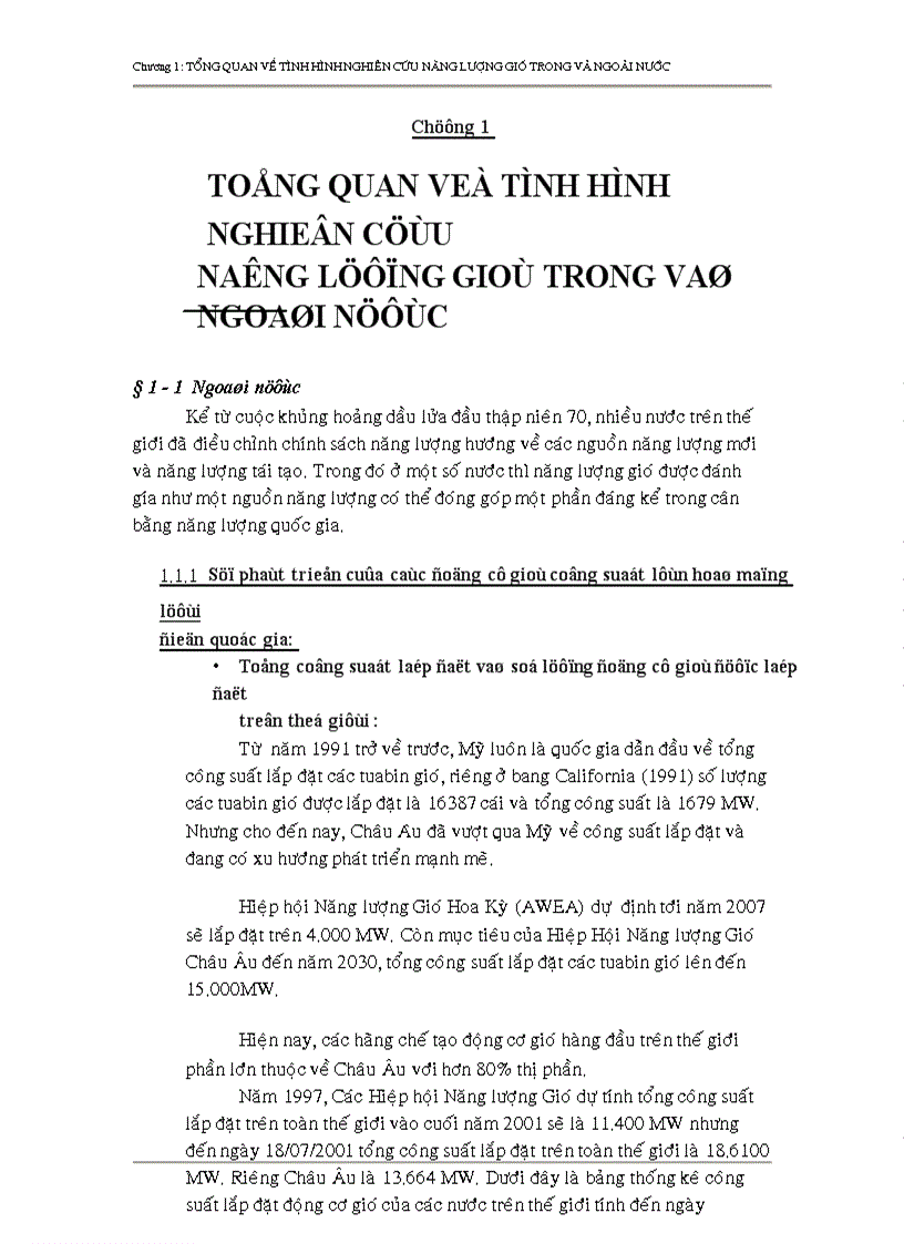 image for page TỔNG KẾT CHUYÊN ĐỀ NĂNG LƯỢNG GIÓ Nghiên cứu lựa chọn công nghệ và thiết bị để khai thác và sử dụng các loại năng lượng tái tạo trong chế biến nông lâm thủy sản sinh hoạt nông thôn
