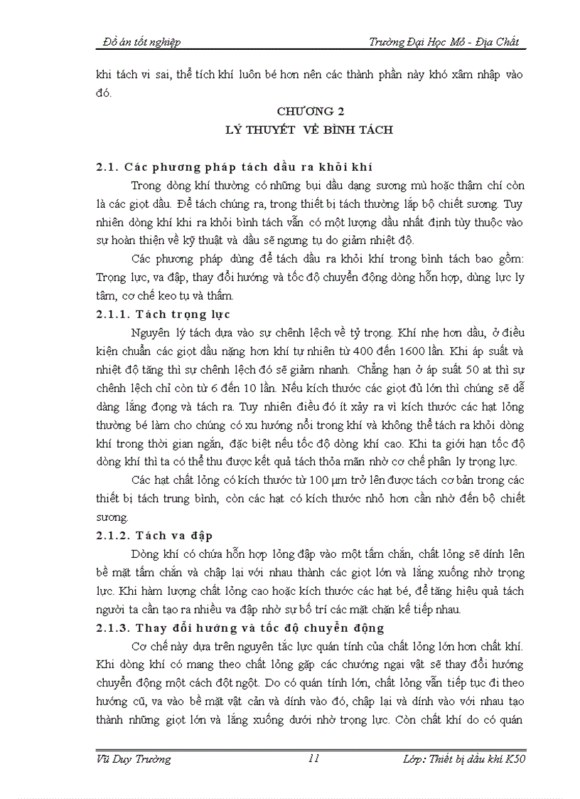 image for page Quy trình lắp đặt vận hành bảo dưỡng và sửa chữa bình tách chịu áp lực ở mỏ Bạch Hổ Chuyên đề Các biện pháp kỹ thuật nhằm nâng cao hiệu quả sử dụng của bình tách