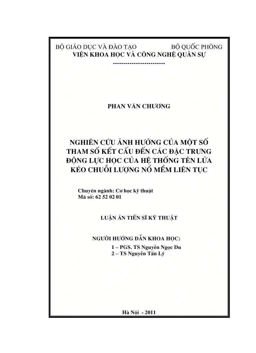 image for page LV tiến sỹ Nghiên cứu ảnh hưởng của một số tham số kết cấu đến các đặc trưng động lực học của hệ thống tên lửa kéo chuỗi lượng nổ mềm liên tục