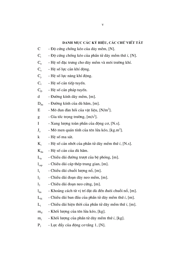 image for page LV tiến sỹ Nghiên cứu ảnh hưởng của một số tham số kết cấu đến các đặc trưng động lực học của hệ thống tên lửa kéo chuỗi lượng nổ mềm liên tục