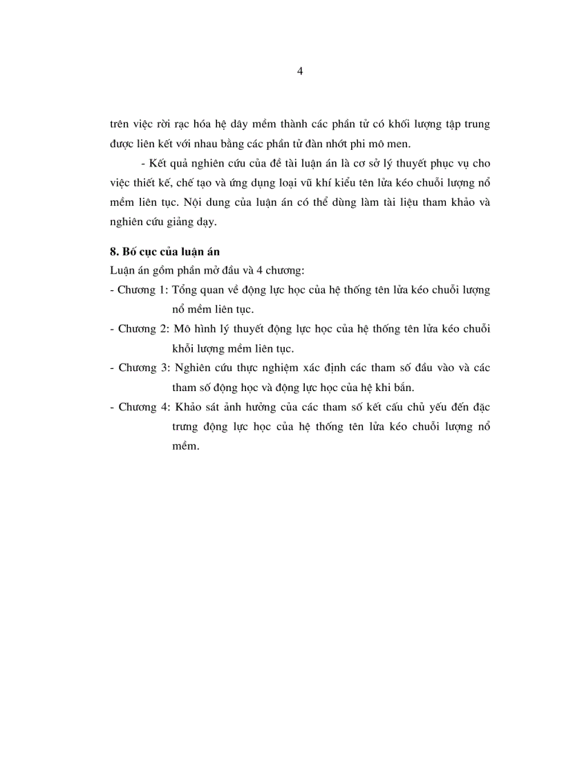 image for page LV tiến sỹ Nghiên cứu ảnh hưởng của một số tham số kết cấu đến các đặc trưng động lực học của hệ thống tên lửa kéo chuỗi lượng nổ mềm liên tục