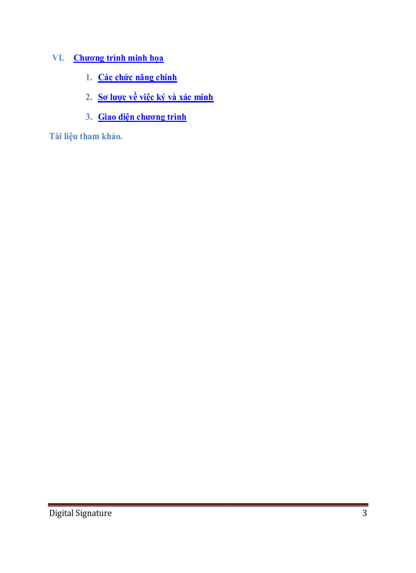 NGHIÊN CỨU VỀ CHỮ KÍ SỐ Digital Signature Th s Lê Phúc Trường Đại Học BK Tp HCM hướng dẫn
