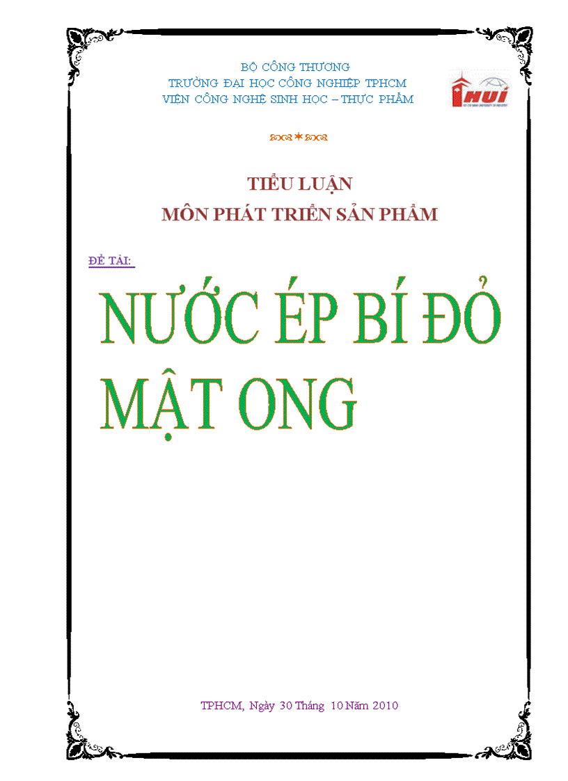 Nghiên cứu sản xuất và phát triển sản phẩm nước ép bí đỏ có bổ sung mật ong