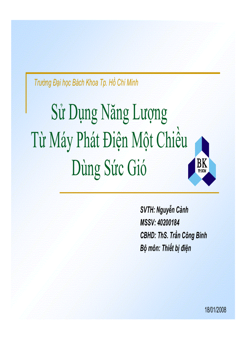 image for page Sử dụng năng lượng từ máy phát điện một chiều dùng sức gió 01 2008 ĐHBK TP HCM
