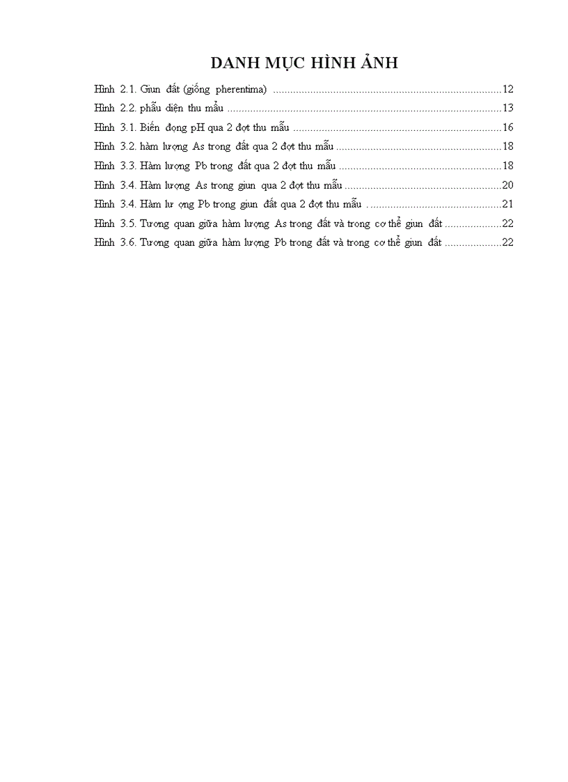 image for page Nghiên cứu sự tích lũy kim loại nặng Pb As trong đất và trong một số loài giun đất ở khu Kinh Tế Mở Chu Lai Huyện Núi Thành Tỉnh Quảng Nam