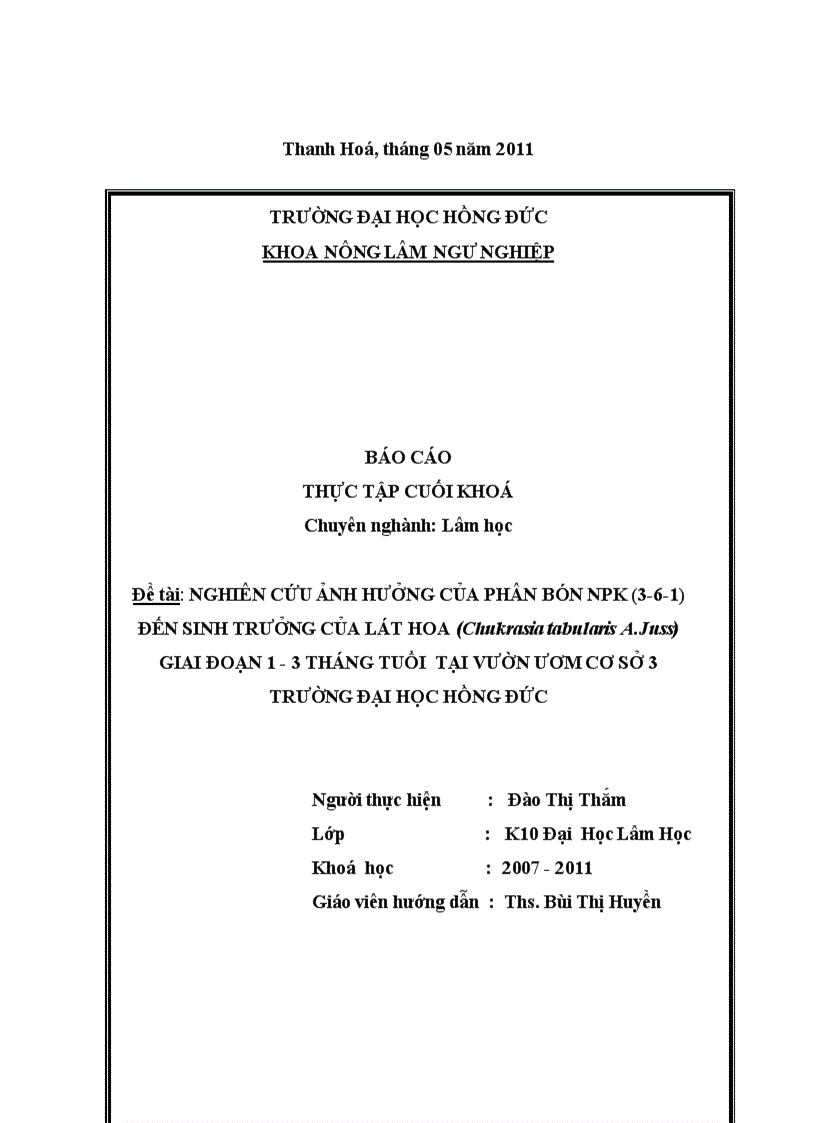 NGHIÊN CỨU ẢNH HƯỞNG CỦA PHÂN BÓN NPK 3 6 1 ĐẾN SINH TRƯỞNG CỦA LÁT HOA Chukrasia tabularis A Juss GIAI ĐOẠN 1 3 THÁNG TUỔI TẠI VƯỜN ƯƠM CƠ SỞ 3 TRƯỜNG ĐẠI HỌC HỒNG ĐỨC