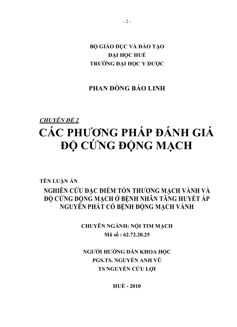 Các phương pháp đánh giá độ cứng động mạch Nghiên cứu đặc điểm tổn thương mạch vành và độ cứng động mạch ở bệnh nhân tăng huyết áp nguyên phát có bệnh động mạch vành