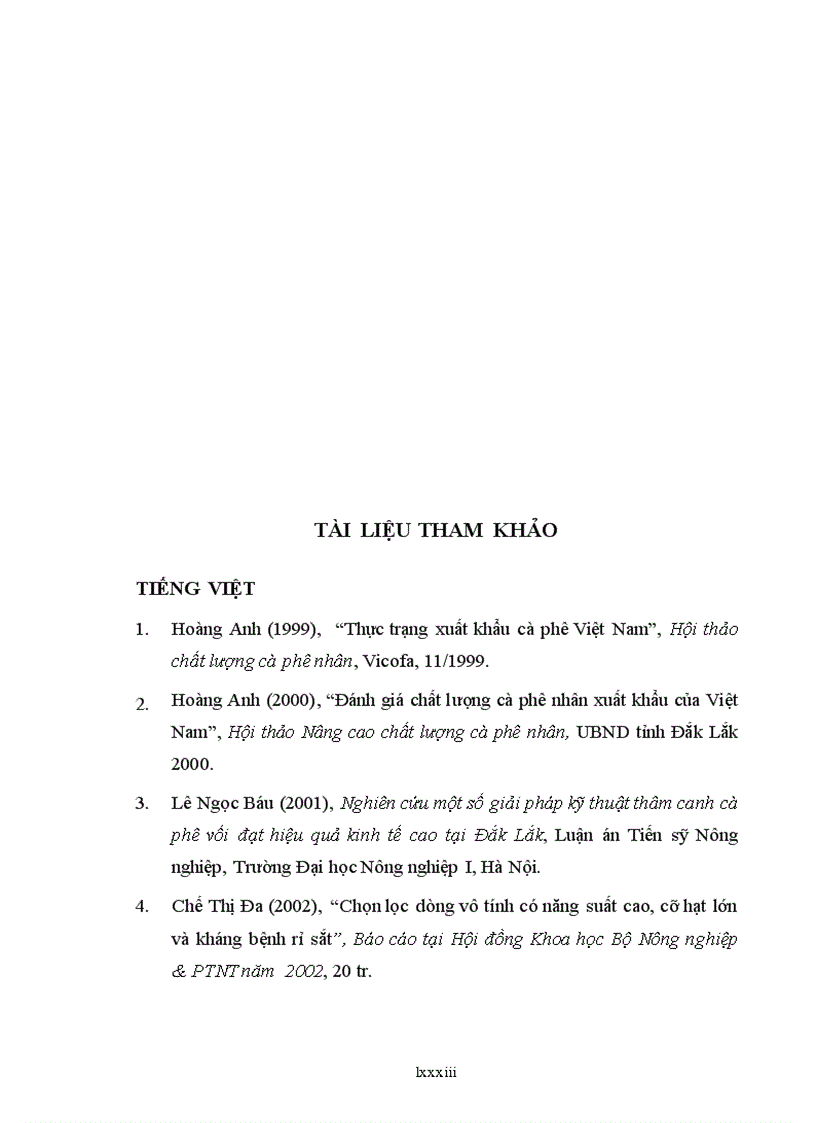 image for page Luận văn thạc sỹ Điều tra đặc điểm sinh trưởng phát triển năng suất và chất lượng của giống cà phê vối Robusta ghép chồi cải tạo ở Đắk Lắk