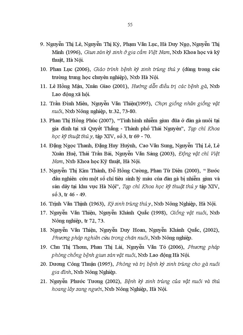 image for page Theo dõi khả năng thích nghi và tình trạng cảm nhiễm các bệnh giun sán trên đàn gà lai F1 Đông Tảo x Lương Phượng ở hai phương thức nuôi nhốt và nuôi bán chăn thả tại Thị trấn Trại Cau Hu