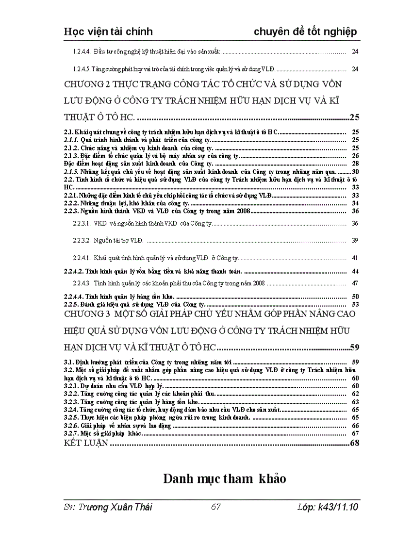 image for page Vốn lưu động và các giải pháp tài chính nhằm nâng cao hiệu quả tổ chức sử dụng vốn lưu động tại công ty TNHH dịch vụ và kĩ thuật ô tô HC