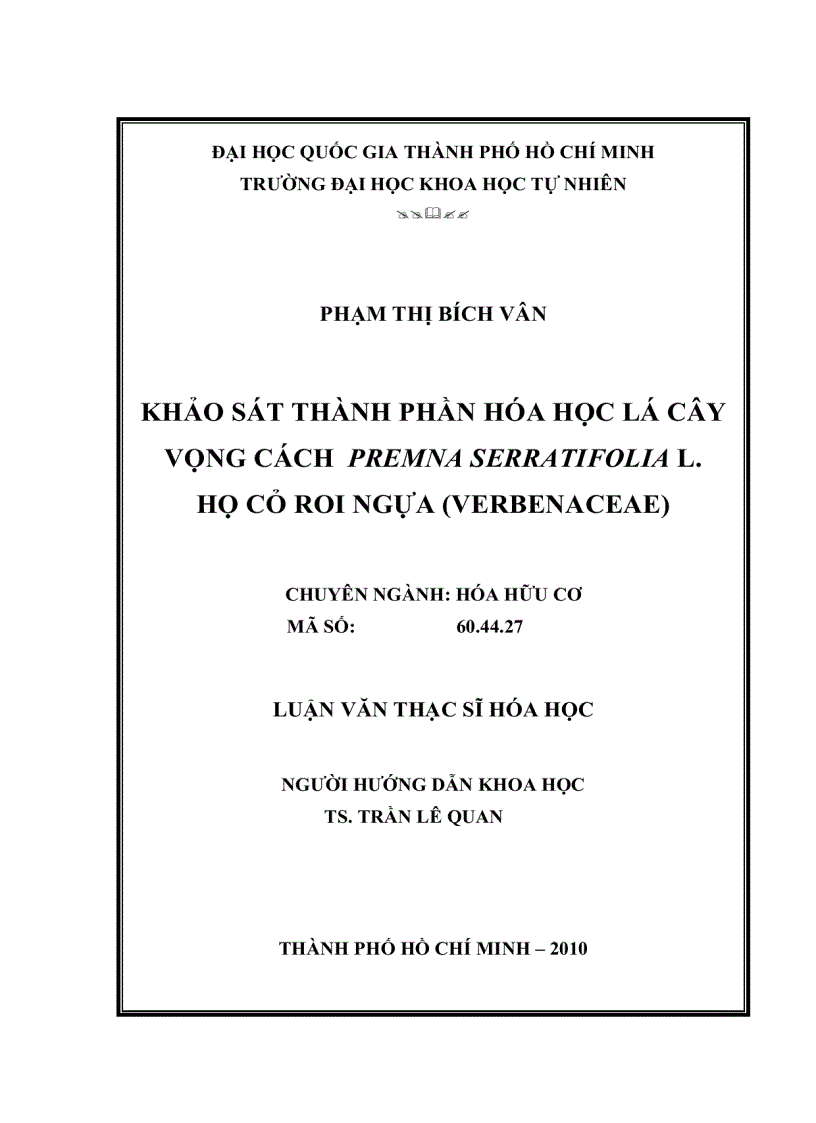 image for page Khảo sát thành phần hóa học lá cây vọng cách premna serratifolia l Họ cỏ roi ngựa verbenaceae