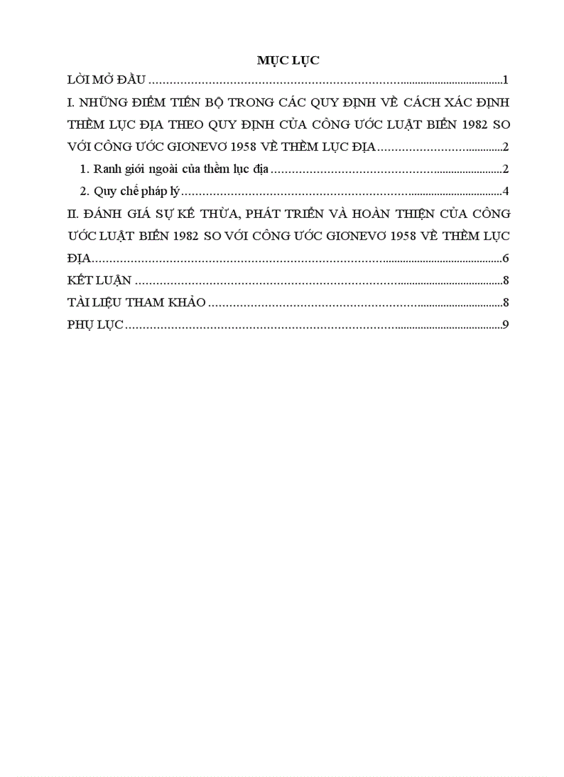 Phân tích làm sáng tỏ những điểm tiến bộ trong các quy định về cách xác định thềm lục địa theo quy định của Công ước luật biển 1982 so với Công ước Giơnevơ 1958 về thềm lục địa