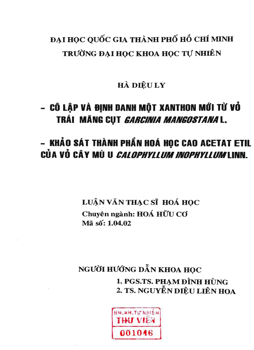 image for page Cô lập và định danh một xanthon mới từ vỏ trái măng cụt garcinia mangostana l khảo sát thành phần hóa học cao acetat etil của vỏ cây mù u calophllum inophyllum linn