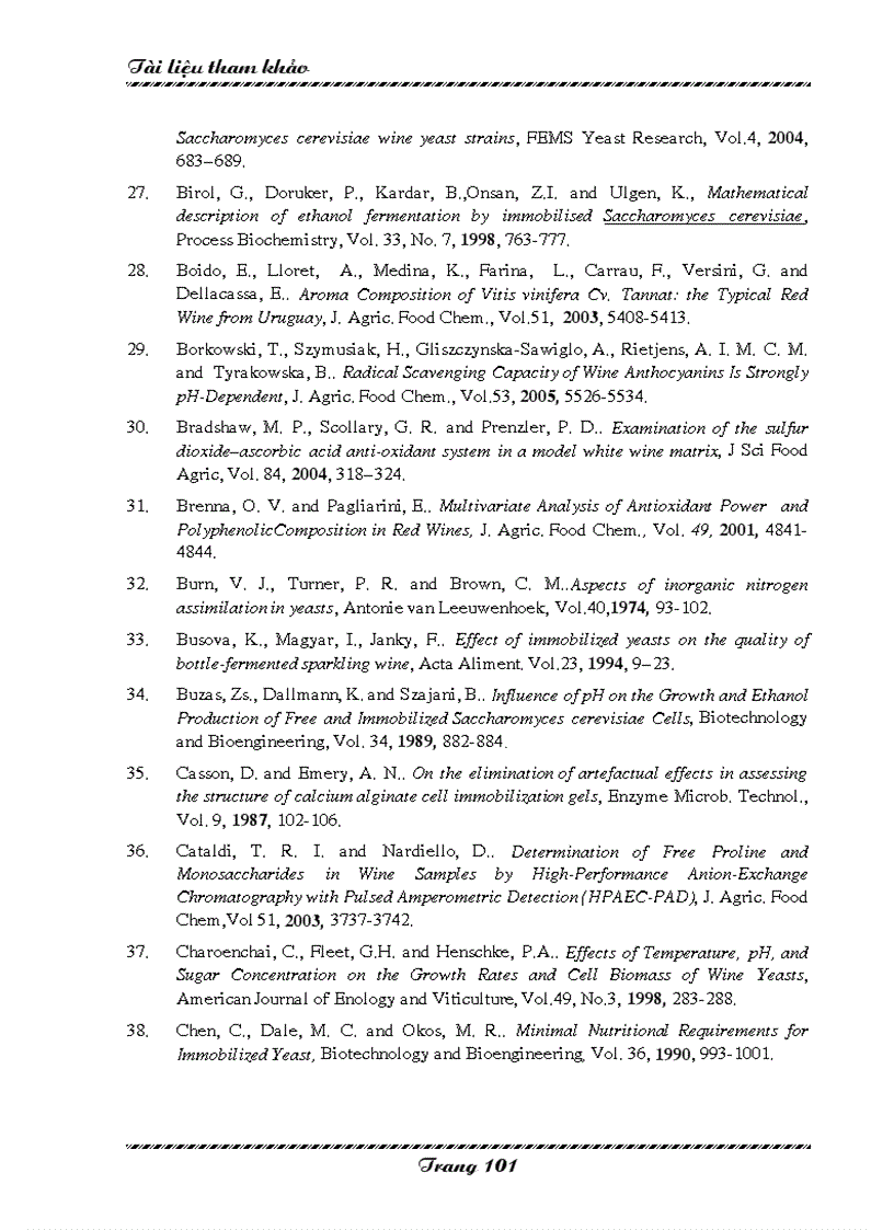 image for page Khảo sát ảnh hưởng của các yếu tố công nghệ đến động học quá trình lên men rượu vang nho sử dụng nấm men cố định