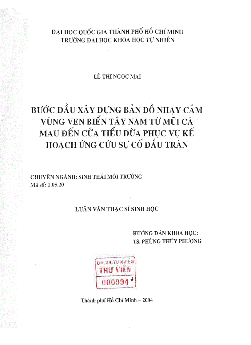 Bước đầu xây dựng bản đồ nhạy cảm vùng ven biển tây nam từ mũi cà mau đến cửa tiểu dừa phục vụ kế hoạch ứng cứu sự cố dầu tràn