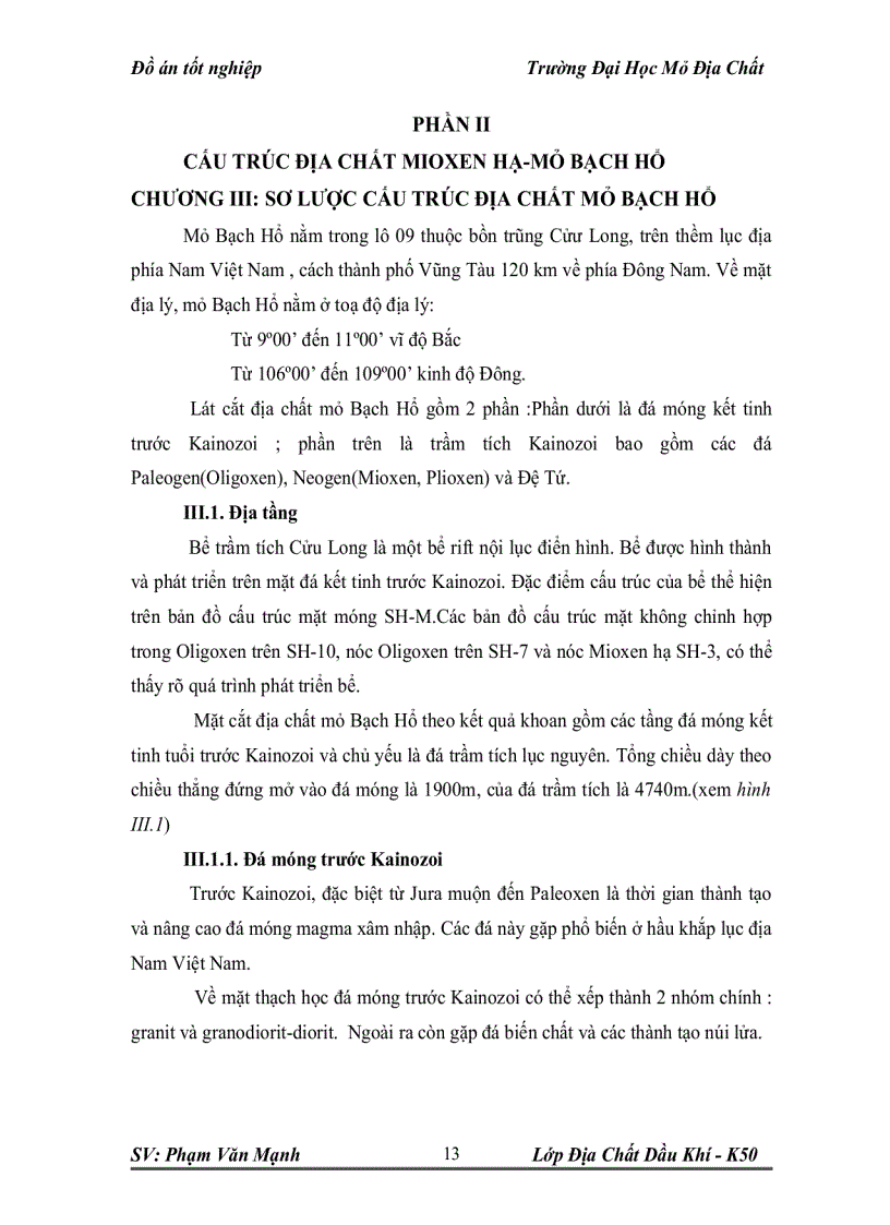 image for page Phân tích hiện trạng khai thác và đưa ra giải pháp nâng cao lưu lượng giếng ở Mioxen hạ vòm Bắc mỏ Bạch Hổ