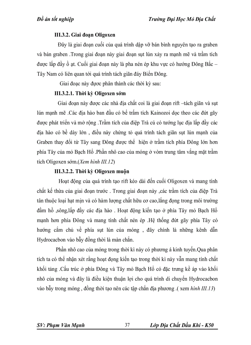 image for page Phân tích hiện trạng khai thác và đưa ra giải pháp nâng cao lưu lượng giếng ở Mioxen hạ vòm Bắc mỏ Bạch Hổ