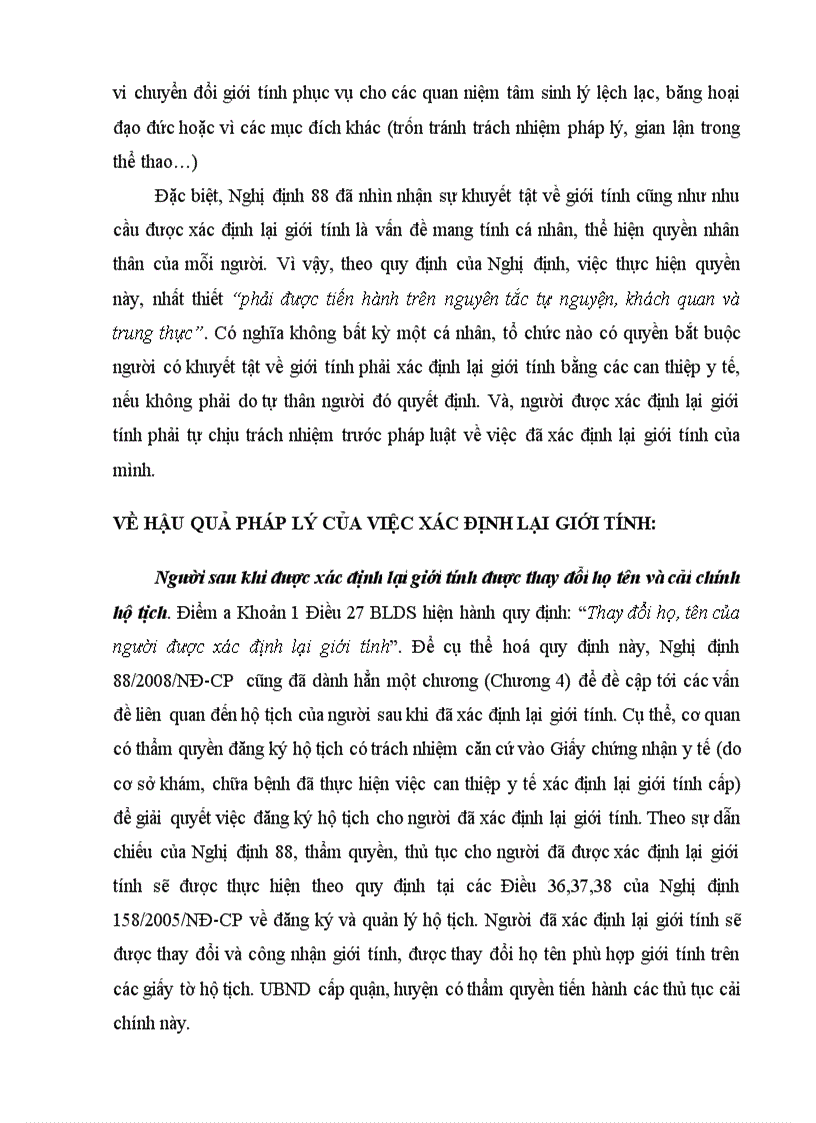 Quyền xác định lại giới tính và hậu quả pháp lý của việc xác định lại giới tính Nhận xét về quy định tại Điều 36 BLDS 2005 về quyền xác định lại giới tính Bài này được 9đ nha