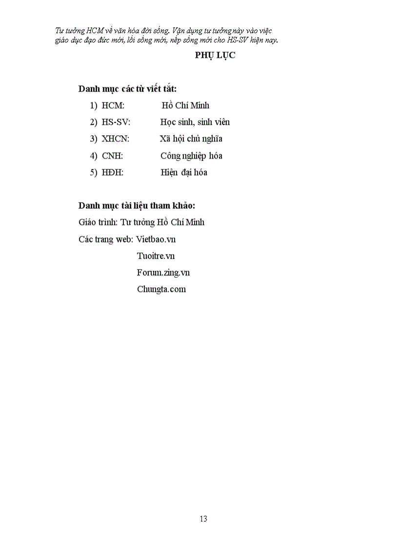 image for page Tiểu luận tư tưởng hồ chí minh Tư tưởng HCM về văn hóa đời sống Vận dụng tư tưởng này vào việc giáo dục đạo đức mới lối sống mới nếp sống mới cho HS SV hiện nay