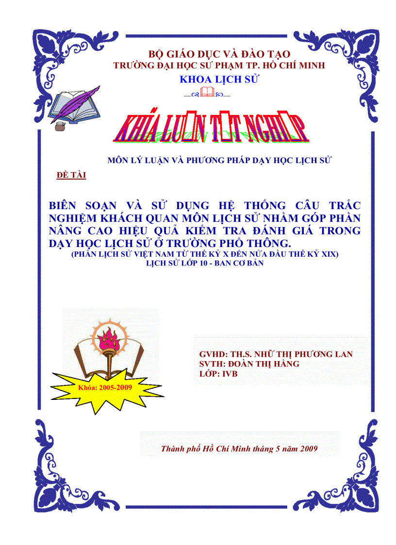 image for page Biên soạn và sử dụng hệ thống câu trắc nghiệm khách quan môn lịch sử nhằm góp phần nâng cao hiệu quả kiểm tra đánh giá trong dạy học lịch sử ở trường phổ thông