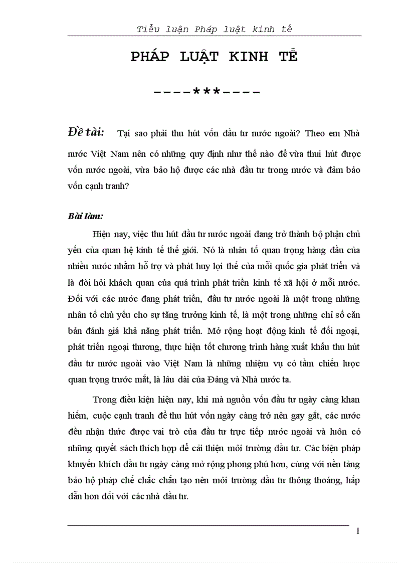 image for page Tại sao phải thu hút vốn đầu tư nước ngoài Theo em Nhà nước Việt Nam nên có những quy định như thế nào để vừa thui hút được vốn nước ngoài vừa bảo hộ được các nhà đầu tư trong nước