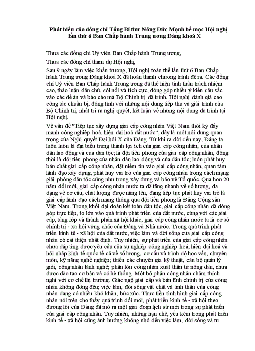 image for page Phát biểu của đồng chí Tổng Bí thư Nông Đức Mạnh bế mạc Hội nghị lần thứ 6 Ban Chấp hành Trung ương Đảng khoá X