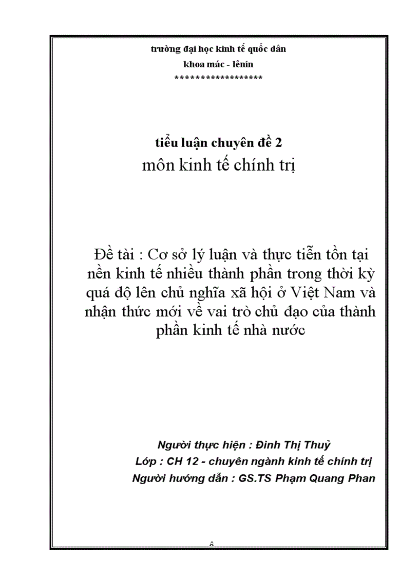 Cơ sở lý luận và thực tiễn tồn tại nền kinh tế nhiều thành phần trong thời kỳ quá độ lên chủ nghĩa xã hội ở Việt Nam và nhận thức mới về vai trò chủ đạo của thành phần kinh tế