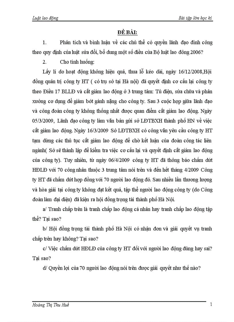 image for page 1Phân tích và bình luận về các chủ thể có quyền lãnh đạo đình công theo quy định của luật sửa đổi bổ dung một số điều của Bộ luật lao đông 2006 2 Cho tình huống