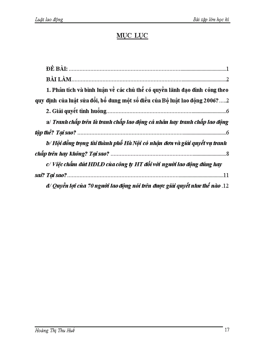 image for page 1Phân tích và bình luận về các chủ thể có quyền lãnh đạo đình công theo quy định của luật sửa đổi bổ dung một số điều của Bộ luật lao đông 2006 2 Cho tình huống