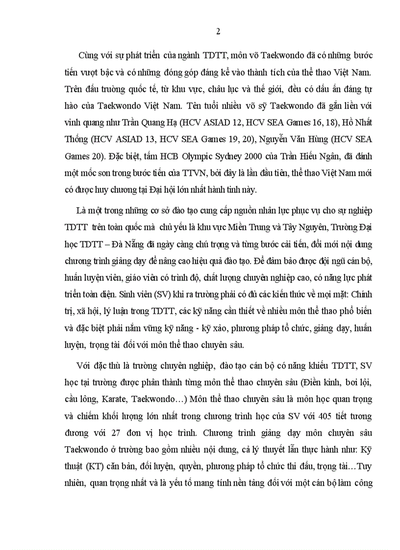 image for page Nghiên cứu lựa chọn hệ thống bài tập bổ trợ chuyên môn trong giảng dạy các kỹ thuật đòn chân cho sinh viên chuyên sâu Taekwondo hệ cao đẳng trường đại học thể dục thể thao Đà Nẵng