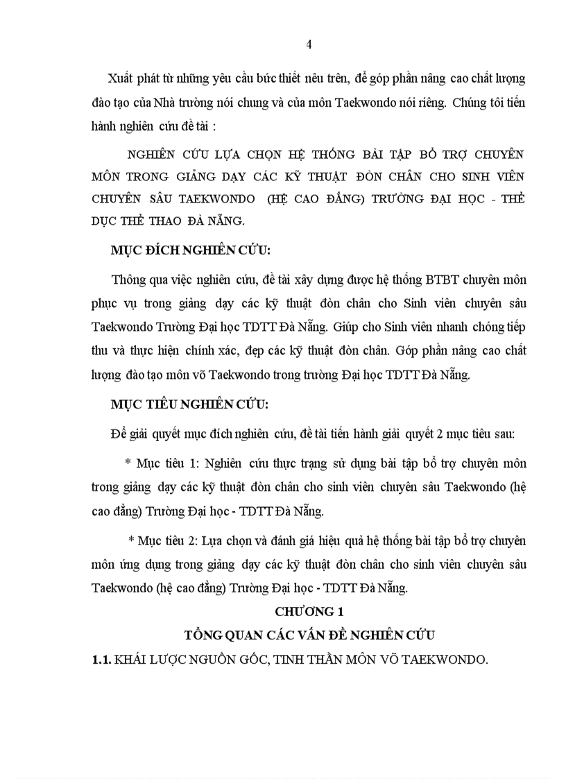 image for page Nghiên cứu lựa chọn hệ thống bài tập bổ trợ chuyên môn trong giảng dạy các kỹ thuật đòn chân cho sinh viên chuyên sâu Taekwondo hệ cao đẳng trường đại học thể dục thể thao Đà Nẵng